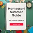 Montessori Summer Activity Guide for Children Ages 6-12