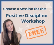 Free Positive Discipline Workshop